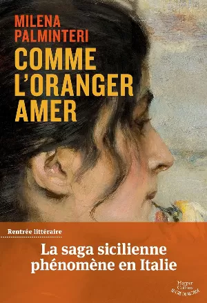 Milena Palminteri – Comme l'oranger amer